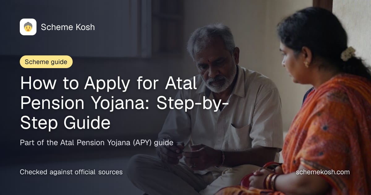 How to Apply for Atal Pension Yojana: Step-by-Step Guide, a guide to Atal Pension Yojana (APY)