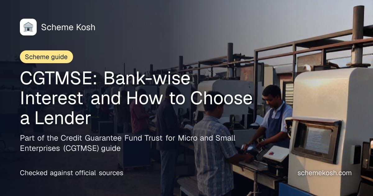 CGTMSE: Bank-wise Interest and How to Choose a Lender, a guide to Credit Guarantee Fund Trust for Micro and Small Enterprises (CGTMSE)