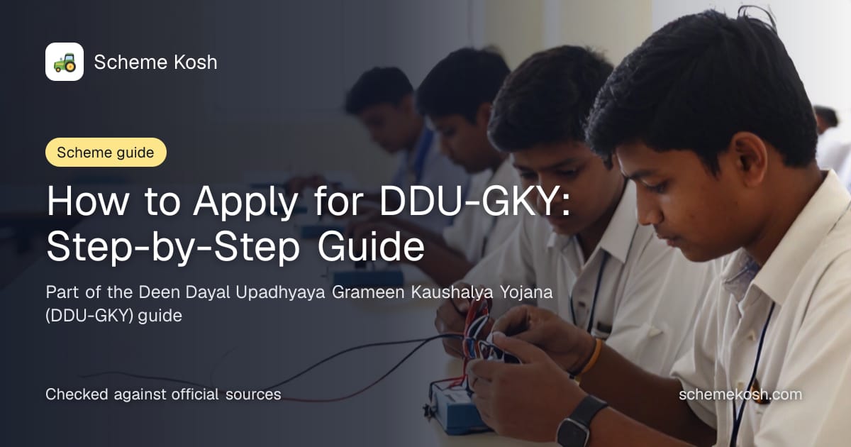 How to Apply for DDU-GKY: Step-by-Step Guide, a guide to Deen Dayal Upadhyaya Grameen Kaushalya Yojana (DDU-GKY)