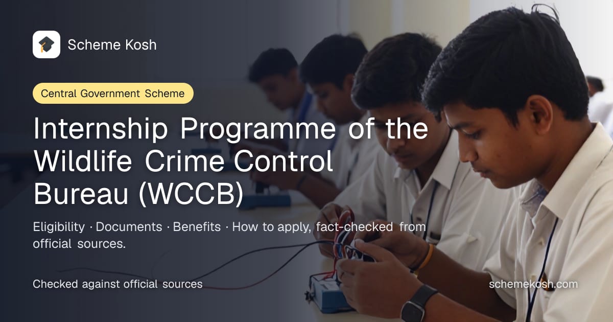 Internship Programme of the Wildlife Crime Control Bureau (WCCB): Structured internship of up to 3 months with a completion certificate