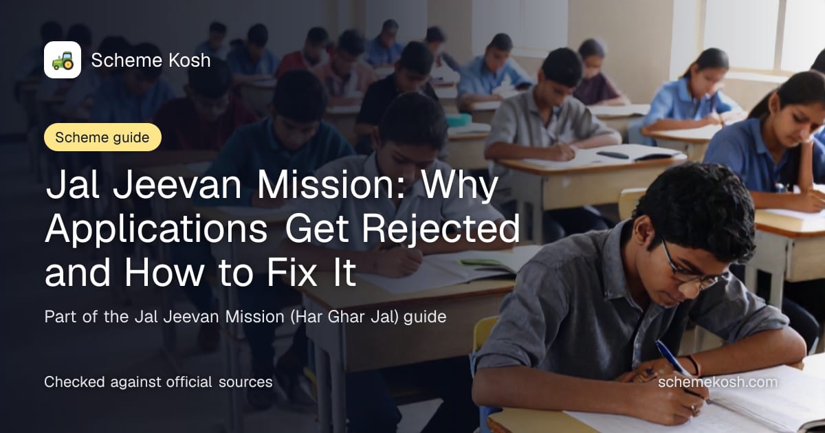 Jal Jeevan Mission: Why Applications Get Rejected and How to Fix It, a guide to Jal Jeevan Mission (Har Ghar Jal)