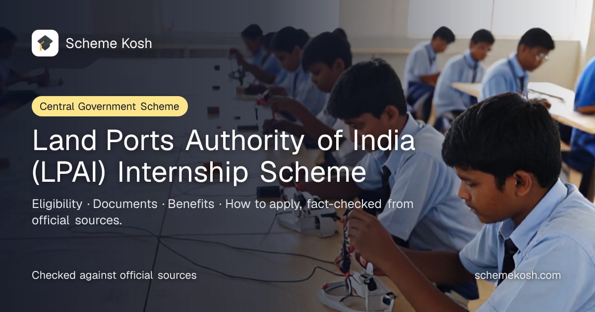 Land Ports Authority of India (LPAI) Internship Scheme: Short-term internship on land ports, cross-border trade and border management