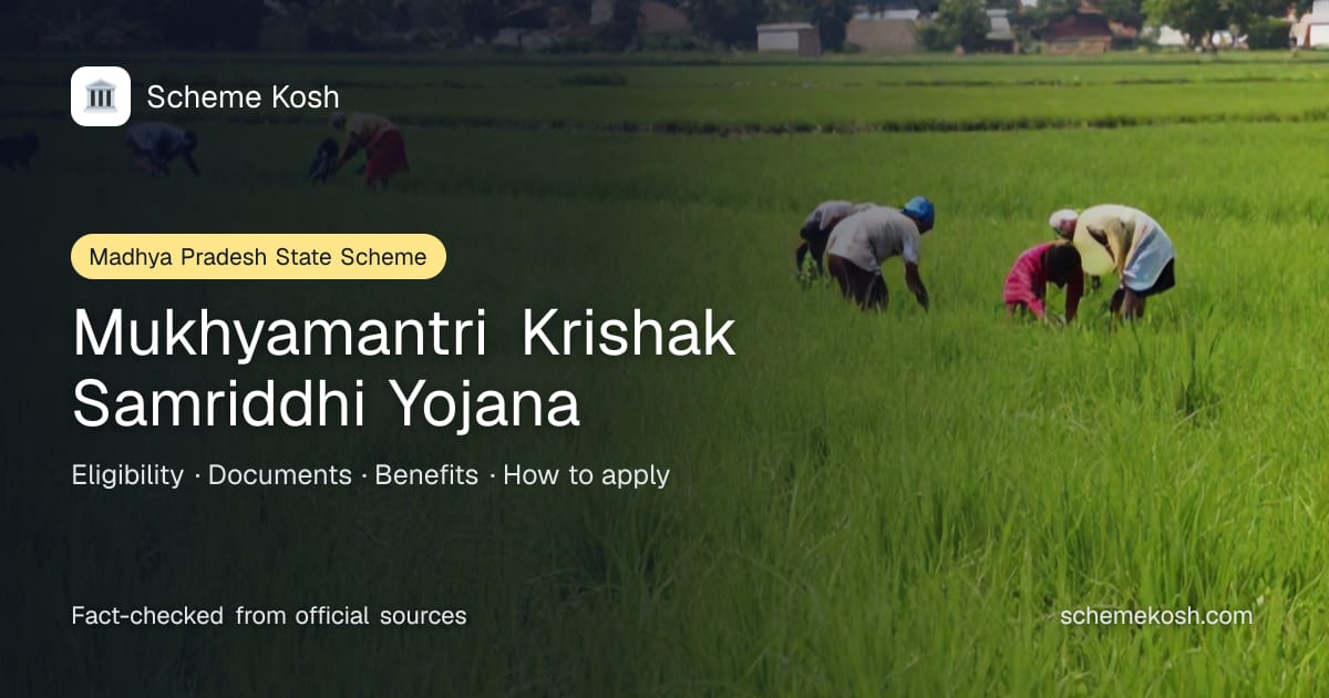 Mukhyamantri Krishak Samriddhi Yojana (Madhya Pradesh): Incentive of Rs 265 per quintal on wheat and Rs 100 per quintal on gram