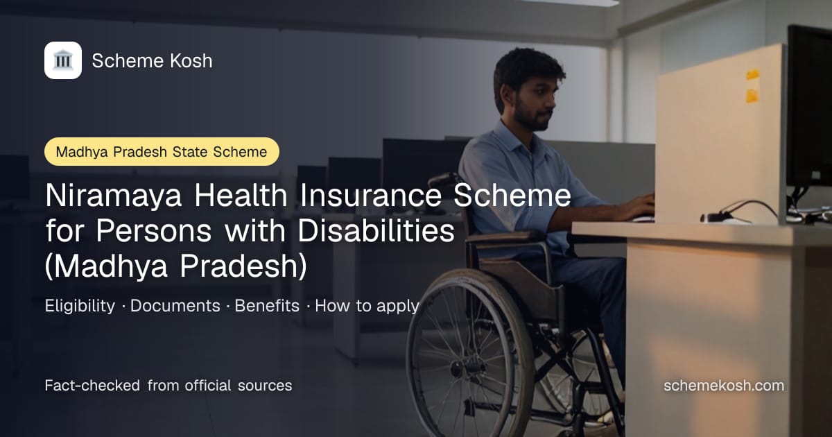 Niramaya Health Insurance Scheme for Persons with Disabilities (Madhya Pradesh)