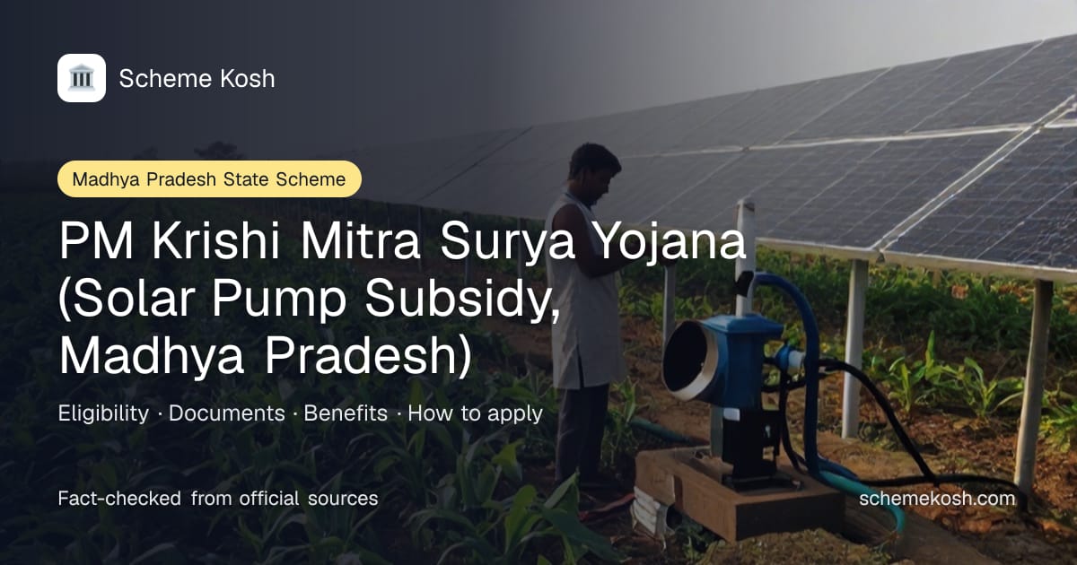 PM Krishi Mitra Surya Yojana (Solar Pump Subsidy, Madhya Pradesh) (Madhya Pradesh): Subsidised solar irrigation pump from 1 HP to 7.5 HP