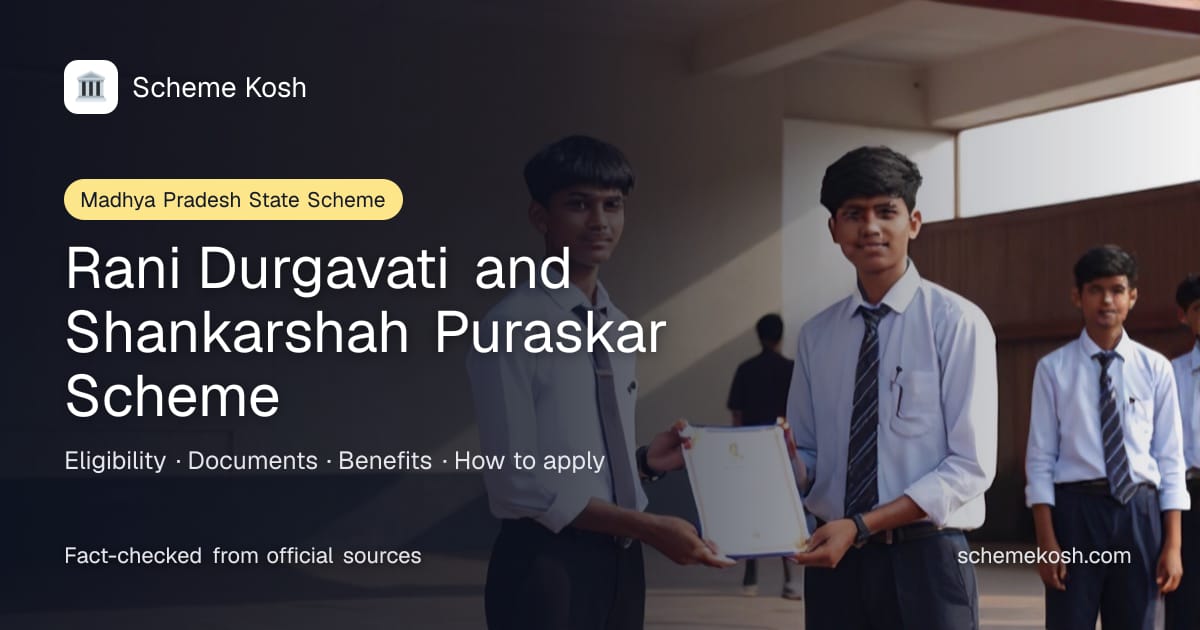 Rani Durgavati and Shankarshah Puraskar Scheme (Madhya Pradesh): Cash award of up to Rs 51,000 for top-ranking SC and ST students in the MP