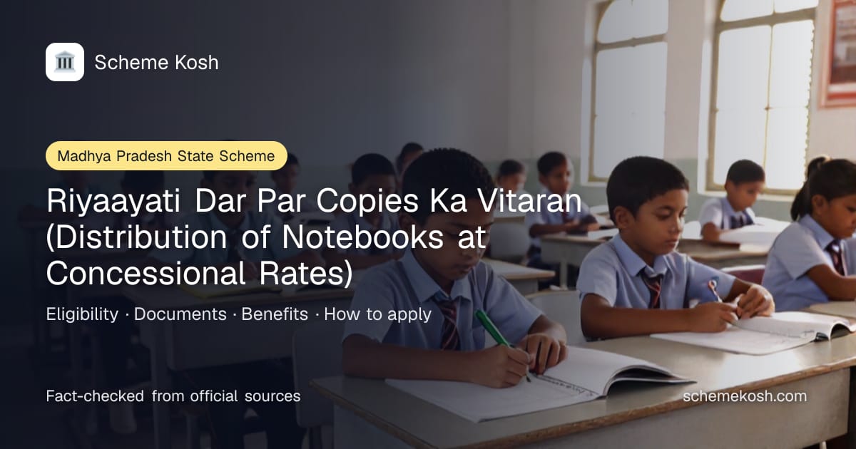 Riyaayati Dar Par Copies Ka Vitaran (Distribution of Notebooks at Concessional Rates) (Madhya Pradesh): Notebooks and registers supplied to a