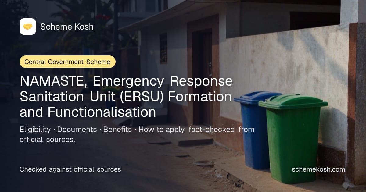 NAMASTE, Emergency Response Sanitation Unit (ERSU) Formation and Functionalisation: Safety equipment up to Rs 2,00,000 per unit