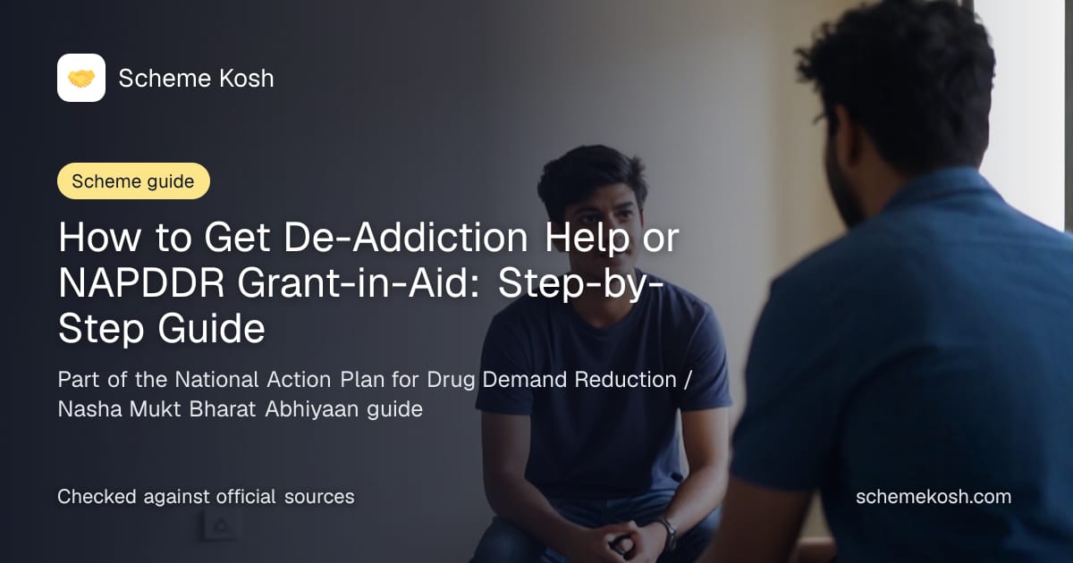 How to Get De-Addiction Help or NAPDDR Grant-in-Aid: Step-by-Step Guide