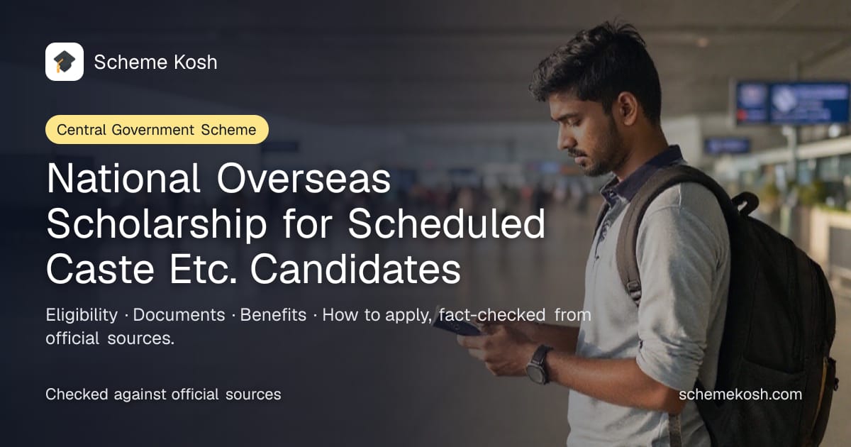 National Overseas Scholarship for Scheduled Caste Etc. Candidates: Full tuition, maintenance allowance. Eligibility and how to apply