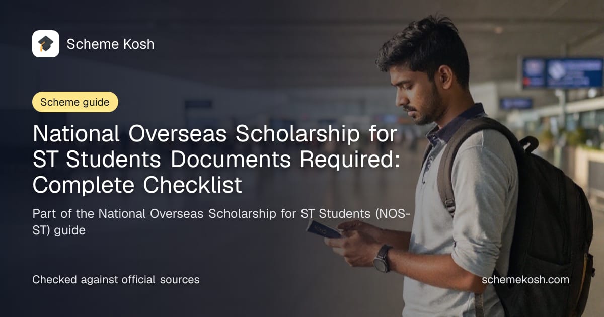 National Overseas Scholarship for ST Students Documents Required: Complete Checklist