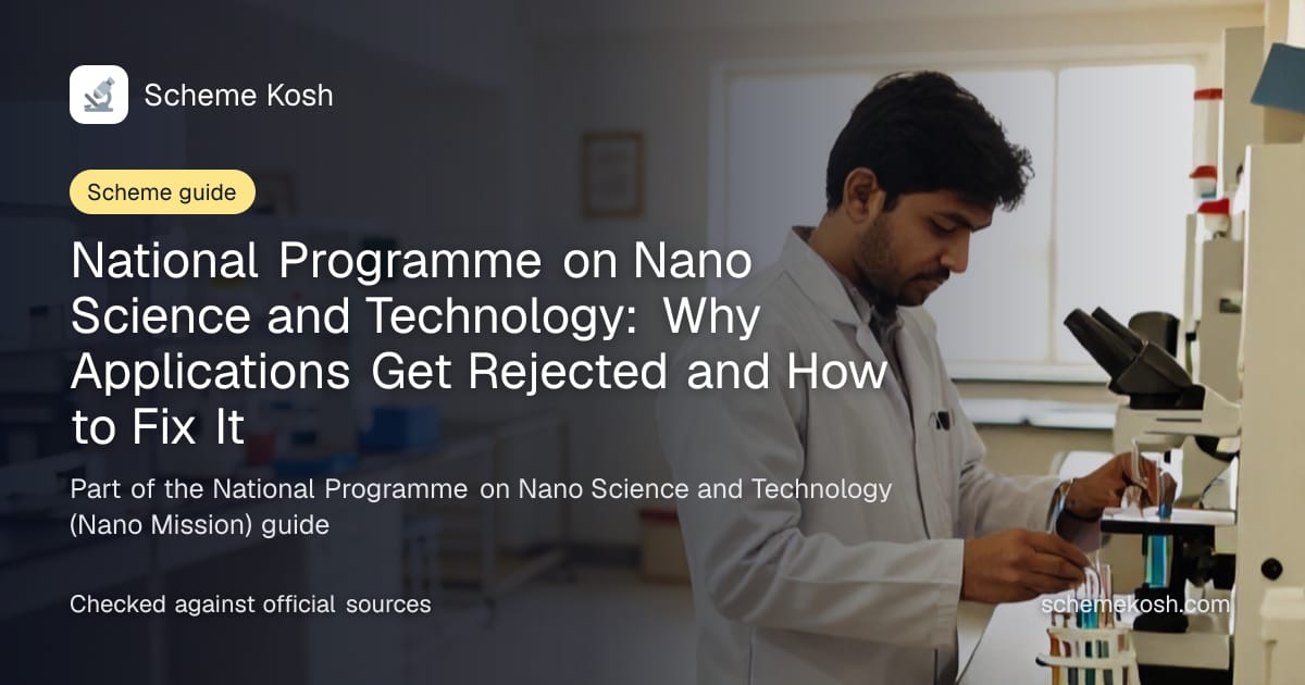National Programme on Nano Science and Technology: Why Applications Get Rejected and How to Fix It
