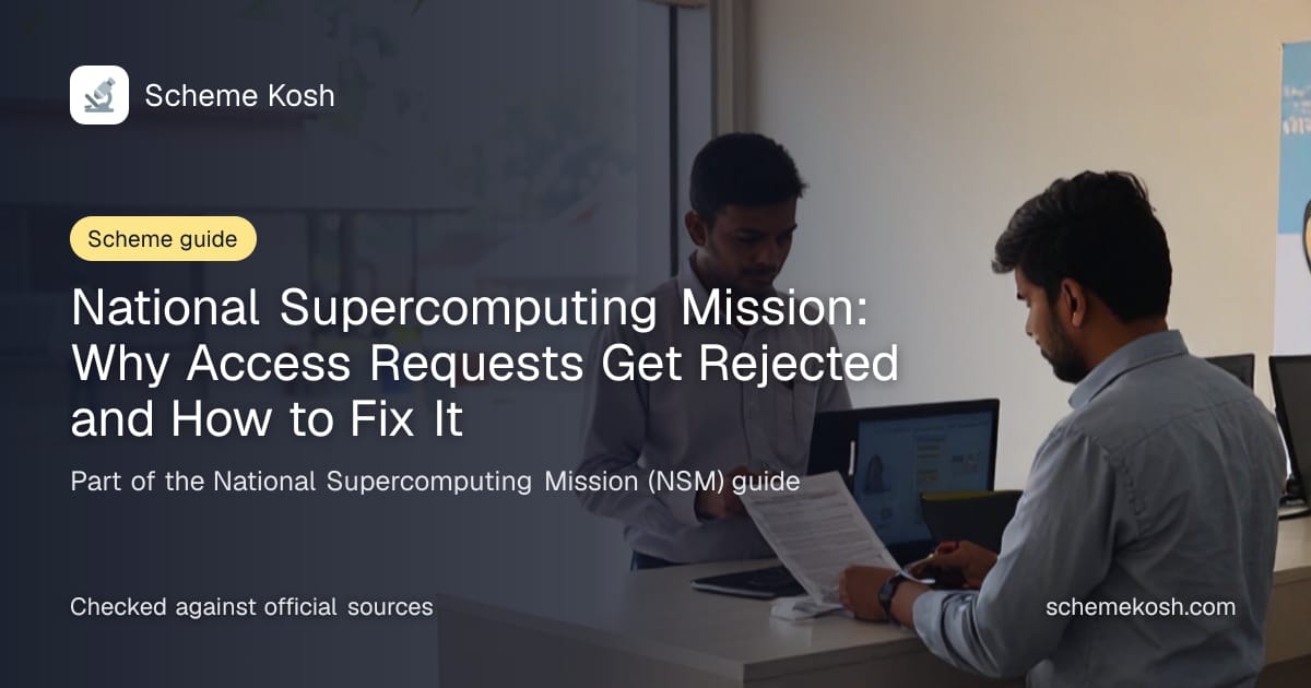 National Supercomputing Mission: Why Access Requests Get Rejected and How to Fix It, a guide to National Supercomputing Mission (NSM)