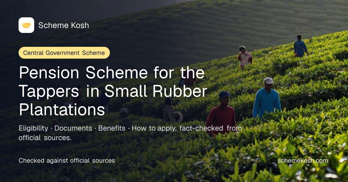 Pension Scheme for the Tappers in Small Rubber Plantations: Monthly old-age pension for registered tappers in small rubber holdings
