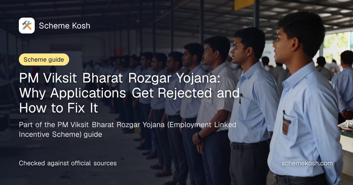 PM Viksit Bharat Rozgar Yojana: Why Applications Get Rejected and How to Fix It