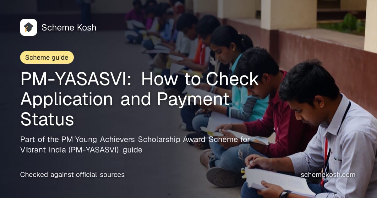 PM-YASASVI: How to Check Application and Payment Status, a guide to PM Young Achievers Scholarship Award Scheme for Vibrant India (PM-YASASVI)