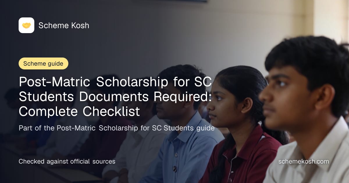 Post-Matric Scholarship for SC Students Documents Required: Complete Checklist