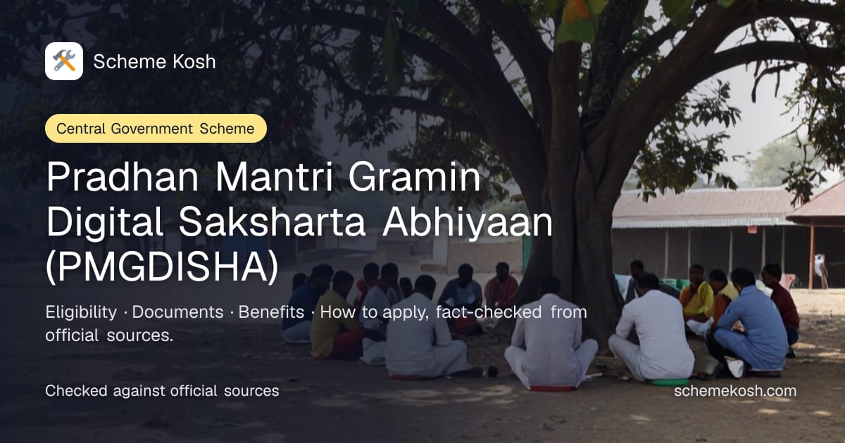Pradhan Mantri Gramin Digital Saksharta Abhiyaan (PMGDISHA): Free 20-hour digital literacy training and certification for rural households