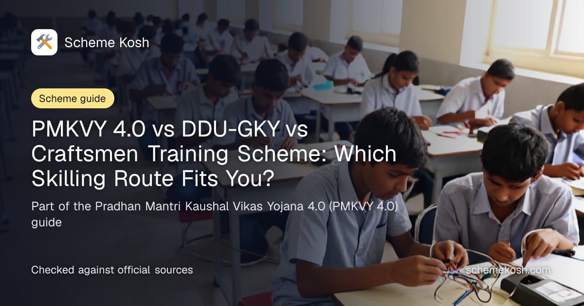 PMKVY 4.0 vs DDU-GKY vs Craftsmen Training Scheme: Which Skilling Route Fits You?, a guide to Pradhan Mantri Kaushal Vikas Yojana 4.0 (PMKVY 4.0)