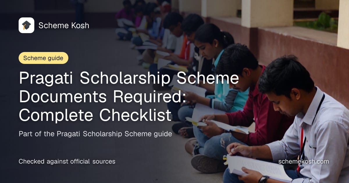 Pragati Scholarship Scheme Documents Required: Complete Checklist