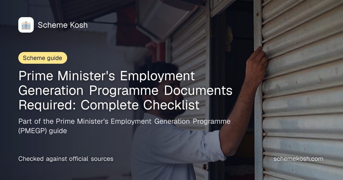 Prime Minister's Employment Generation Programme Documents Required: Complete Checklist