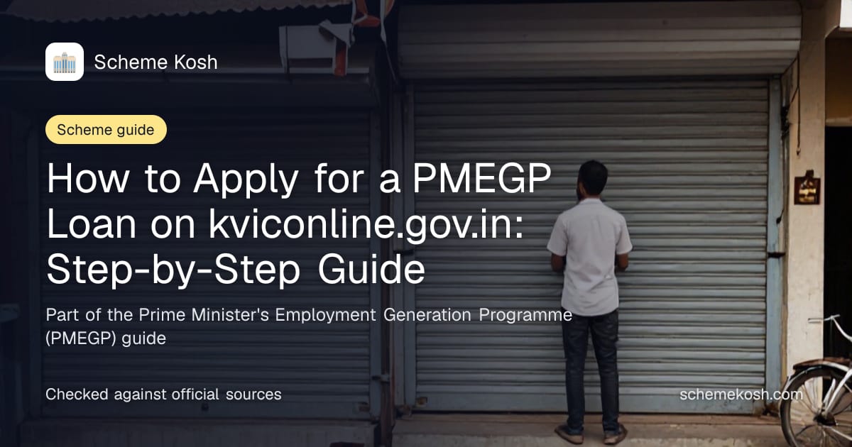 How to Apply for a PMEGP Loan on kviconline.gov.in: Step-by-Step Guide, a guide to Prime Minister's Employment Generation Programme (PMEGP)