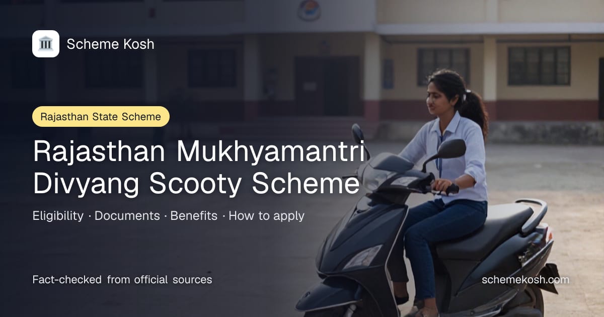 Rajasthan Mukhyamantri Divyang Scooty Scheme (Rajasthan): One free scooty with disability-appropriate retrofitment, given once
