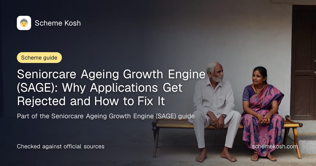 Seniorcare Ageing Growth Engine (SAGE): Why Applications Get Rejected and How to Fix It