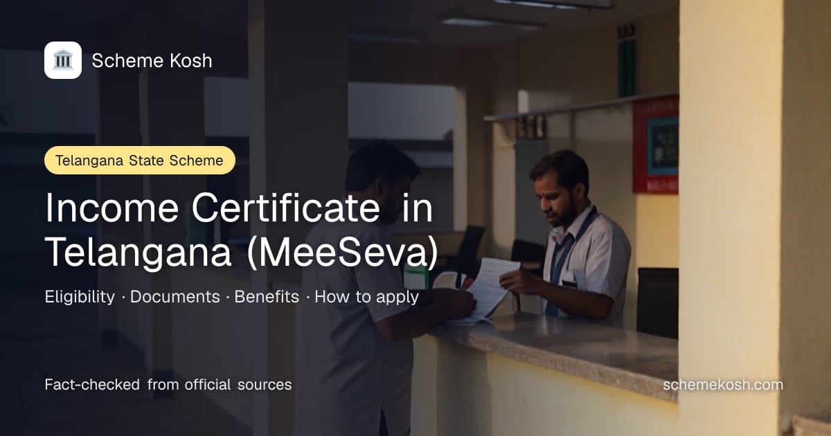 Income Certificate in Telangana (MeeSeva) (Telangana): An official Revenue Department statement of annual family income issued by the