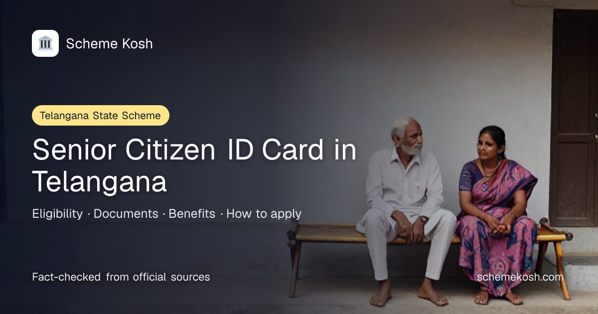 Senior Citizen ID Card in Telangana (Telangana): Documentary proof of age and Telangana residence that supports age-based concessions
